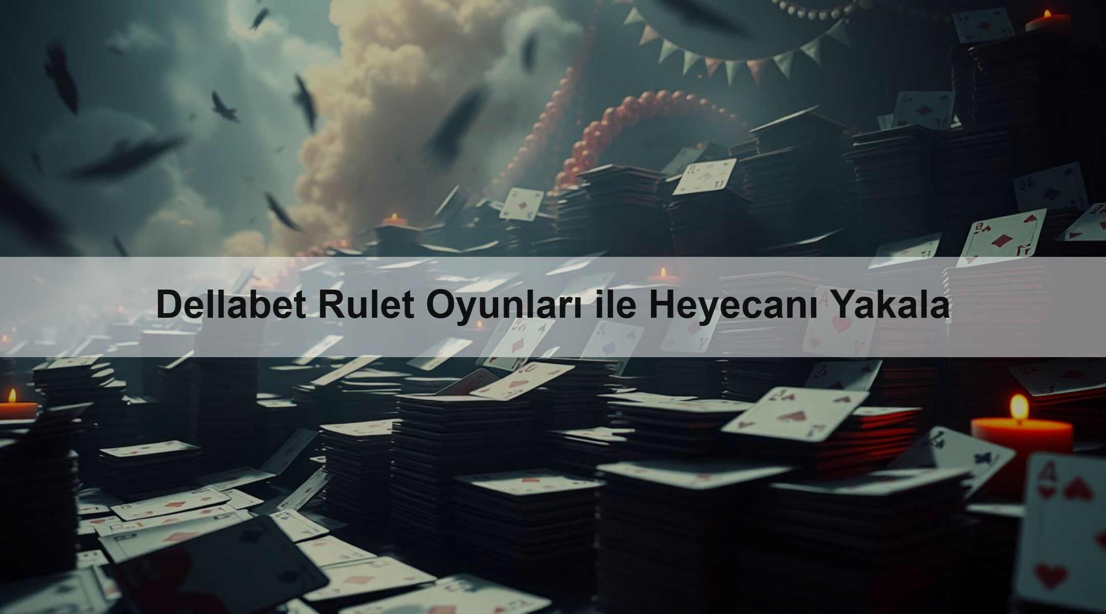 Dellabet Rulet Oyunları ile Heyecanı Yakala
